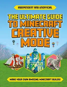 E-Book (epub) Ultimate Guide to Minecraft Creative Mode von Eddie Robson