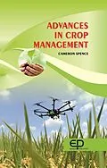 E-Book (epub) Advances In Crop Management von Cameron Spence