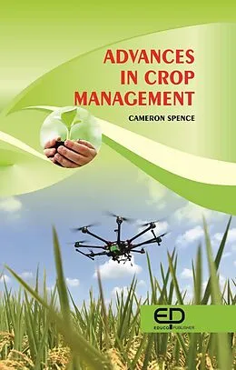 E-Book (epub) Advances In Crop Management von Cameron Spence