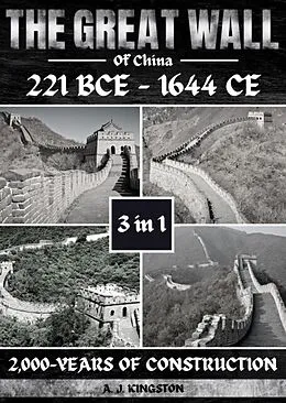 E-Book (epub) The Great Wall Of China von A. J. Kingston