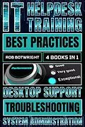 E-Book (epub) IT Helpdesk Training Best Practices von Rob Botwright