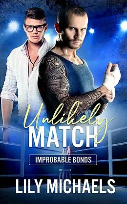 E-Book (epub) Unlikely Match von Lily Michaels