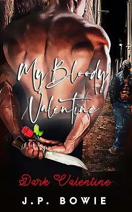 E-Book (epub) Dark Valentine von J. P. Bowie