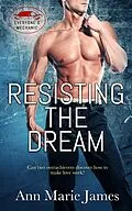 E-Book (epub) Resisting the Dream von Ann Marie James