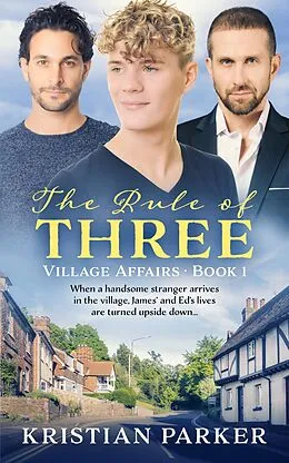 E-Book (epub) The Rule of Three von Kristian Parker