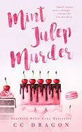 E-Book (epub) The Mint Julep Murder von Cc Dragon
