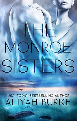 E-Book (epub) The Monroe Sisters: A Box Set von Aliyah Burke