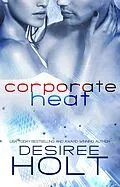 E-Book (epub) Corporate Heat: A Box Set von Desiree Holt