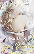 E-Book (epub) Dear Elliot von P. Stormcrow