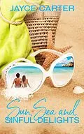 E-Book (epub) Sun, Sea and Sinful Delights von Jayce Carter