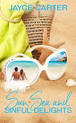 E-Book (epub) Sun, Sea and Sinful Delights von Jayce Carter