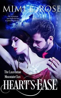 E-Book (epub) Heart's Ease von Mimi B. Rose