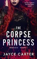 E-Book (epub) The Corpse Princess von Jayce Carter