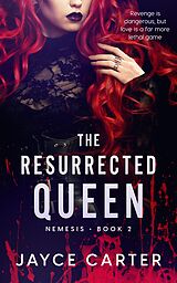 E-Book (epub) The Resurrected Queen von Jayce Carter