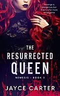 E-Book (epub) The Resurrected Queen von Jayce Carter