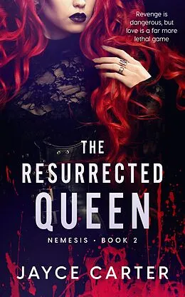 E-Book (epub) The Resurrected Queen von Jayce Carter