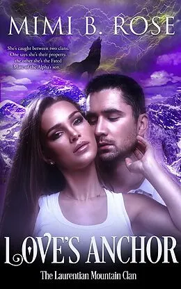E-Book (epub) Love's Anchor von Mimi B. Rose