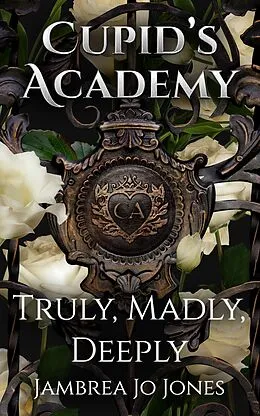 E-Book (epub) Truly, Madly, Deeply von Jambrea Jo Jones