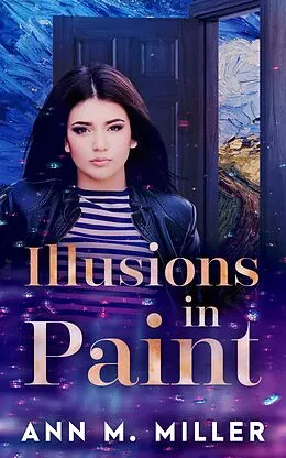 E-Book (epub) Illusions in Paint von Ann M. Miller