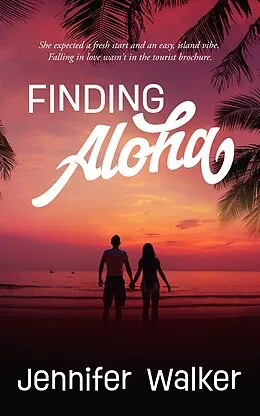 E-Book (epub) Finding Aloha von Jennifer Walker