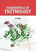E-Book (epub) Fundamentals of Enzymology von Jo Phillips