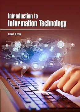 E-Book (epub) Introduction to Information Technology von Chris Koch