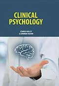 E-Book (epub) Clinical Psychology von Chris Kelly & Carmen Hahn