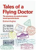 E-Book (epub) Tales of a Flying Doctor von Graham Hughes
