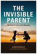 ePUB Invisible Parent von Anonymous Anonymous