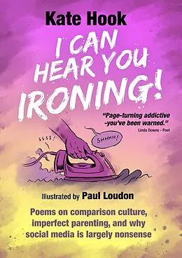 E-Book (epub) I Can Hear You Ironing von Kate Hook