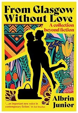 E-Book (epub) From Glasgow Without Love von Albrin Junior