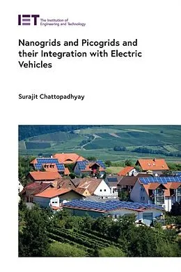 E-Book (epub) Nanogrids and Picogrids and their Integration with Electric Vehicles von Surajit Chattopadhyay