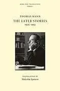 Kartonierter Einband (Kt) The Later Stories von Thomas Mann