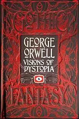 Fester Einband George Orwell Visions of Dystopia von George Orwell