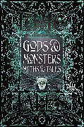 Livre Relié Gods & Monsters Myths & Tales de 