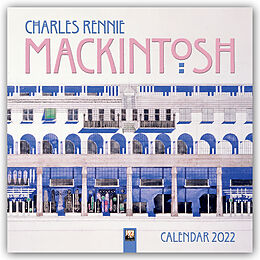 Kalender Charles Rennie Mackintosh Wall Calendar 2022 (Art Calendar) von Charles Rennie Mackintosh