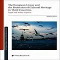 E-Book (epub) The European Union and the Protection of Cultural Heritage in Third Countries von Joshua Davis