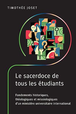 eBook (epub) Le sacerdoce de tous les étudiants de Timothée Joset