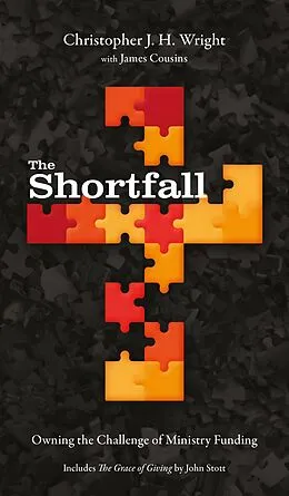 E-Book (epub) The Shortfall von Christopher J. H. Wright, James Cousins, John Stott