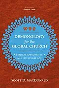 E-Book (epub) Demonology for the Global Church von Scott D. MacDonald