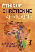 E-Book (epub) Éthique chrétienne africaine von Samuel Waje Kunhiyop