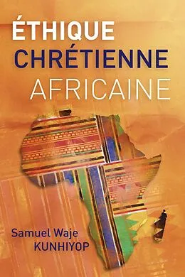 E-Book (epub) Éthique chrétienne africaine von Samuel Waje Kunhiyop