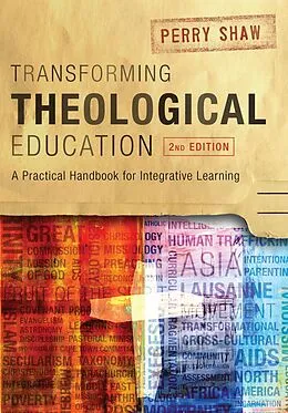 E-Book (epub) Transforming Theological Education, 2nd Edition von Perry Shaw
