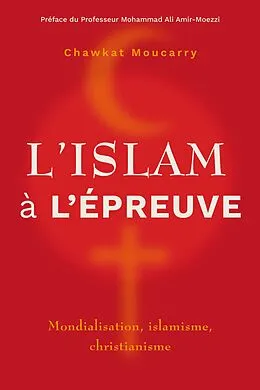 ePUB L'islam à l'épreuve von Chawkat Moucarry
