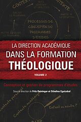 E-Book (epub) La direction académique dans la formation théologique, volume 2 von 