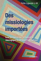 eBook (epub) Des missiologies importées de Fohle Lygunda Li-M