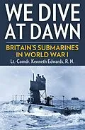 E-Book (epub) We Dive at Dawn von Lt. -Comm. Kenneth Edwards
