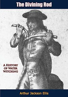 E-Book (epub) Divining Rod von Arthur Jackson Ellis