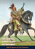 E-Book (epub) Early Day of Rock Island and Davenport von John W. Spencer