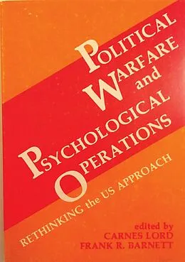 E-Book (epub) Political Warfare and Psychological Operations von Frank R. Barnett